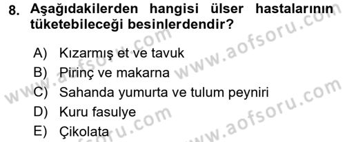 Beslenmenin Temel İlkeleri Dersi 2017 - 2018 Yılı (Final) Dönem Sonu Sınav Soruları 8. Soru