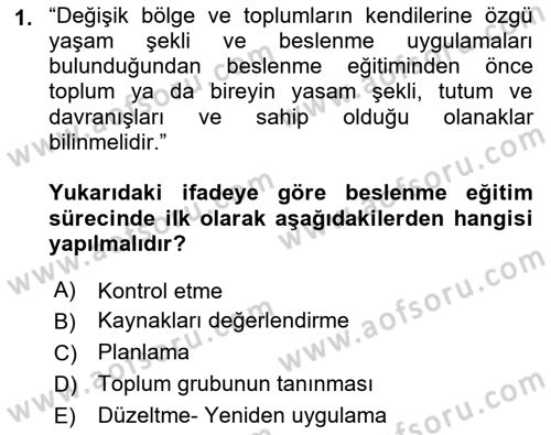 Beslenmenin Temel İlkeleri Dersi 2018 - 2019 Yılı 3 Ders Sınav Soruları 1. Soru
