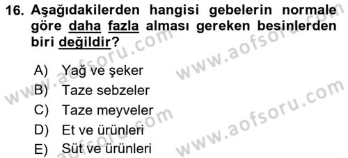 Beslenmenin Temel İlkeleri Dersi 2018 - 2019 Yılı 3 Ders Sınav Soruları 16. Soru