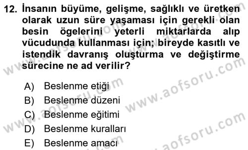 Beslenmenin Temel İlkeleri Dersi 2020 - 2021 Yılı Yaz Okulu Sınav Soruları 12. Soru