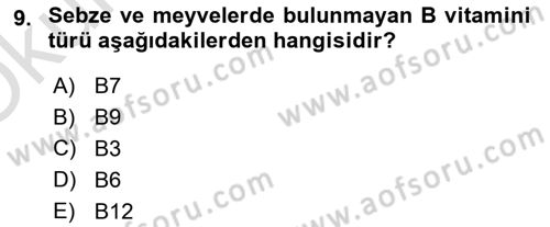 Beslenmenin Temel İlkeleri Dersi 2020 - 2021 Yılı Yaz Okulu Sınav Soruları 9. Soru