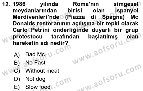 Beslenmenin Temel İlkeleri Dersi 2021 - 2022 Yılı (Vize) Ara Sınav Soruları 12. Soru