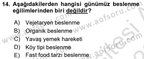 Beslenmenin Temel İlkeleri Dersi 2021 - 2022 Yılı (Vize) Ara Sınav Soruları 14. Soru