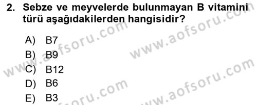 Beslenmenin Temel İlkeleri Dersi 2021 - 2022 Yılı (Vize) Ara Sınav Soruları 2. Soru