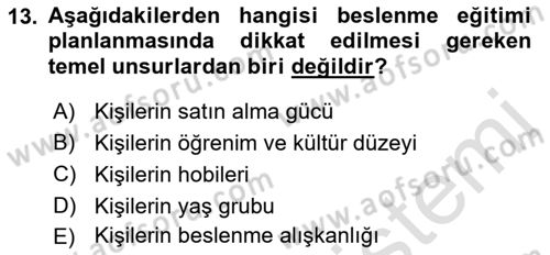 Beslenmenin Temel İlkeleri Dersi 2021 - 2022 Yılı (Final) Dönem Sonu Sınav Soruları 13. Soru