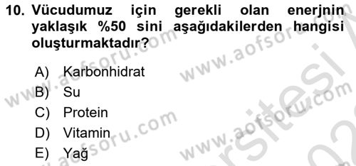 Beslenmenin Temel İlkeleri Dersi 2021 - 2022 Yılı Yaz Okulu Sınav Soruları 10. Soru