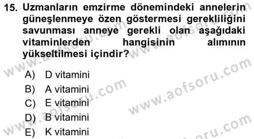 Beslenmenin Temel İlkeleri Dersi 2021 - 2022 Yılı Yaz Okulu Sınav Soruları 15. Soru