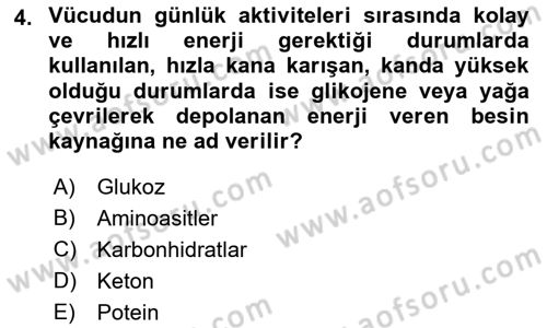 Beslenmenin Temel İlkeleri Dersi 2021 - 2022 Yılı Yaz Okulu Sınav Soruları 4. Soru