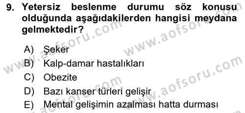 Beslenmenin Temel İlkeleri Dersi 2021 - 2022 Yılı Yaz Okulu Sınav Soruları 9. Soru