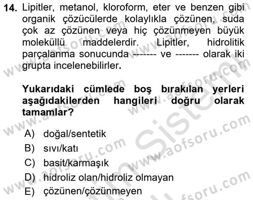 Beslenmenin Temel İlkeleri Dersi 2024 - 2025 Yılı (Vize) Ara Sınav Soruları 14. Soru