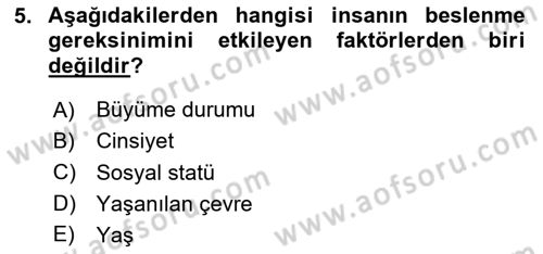 Beslenmenin Temel İlkeleri Dersi 2024 - 2025 Yılı (Vize) Ara Sınav Soruları 5. Soru