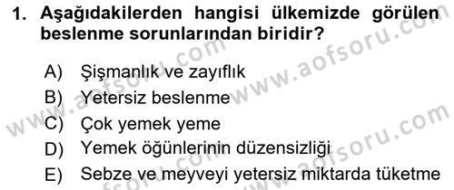 Beslenmenin Temel İlkeleri Dersi 2024 - 2025 Yılı (Final) Dönem Sonu Sınav Soruları 1. Soru