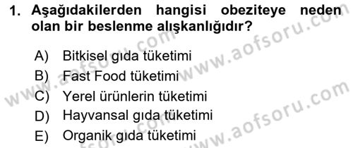 Beslenmenin Temel İlkeleri Dersi 2024 - 2025 Yılı Yaz Okulu Sınav Soruları 1. Soru