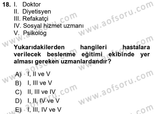 Beslenmenin Temel İlkeleri Dersi 2024 - 2025 Yılı Yaz Okulu Sınav Soruları 18. Soru
