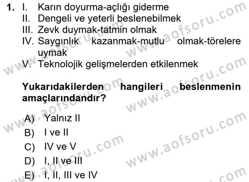 Beslenmenin Temel İlkeleri Dersi 2025 - 2026 Yılı (Final) Dönem Sonu Sınav Soruları 1. Soru