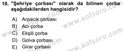 Gastronomi Ve Sürdürülebilirlik Dersi 2020 - 2021 Yılı Yaz Okulu Sınavı 10. Soru