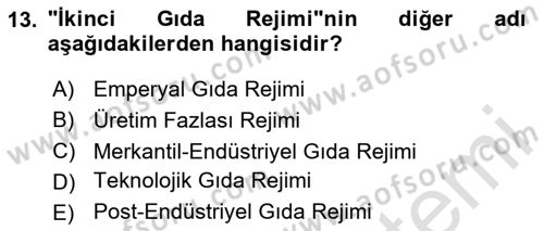 Gastronomi Ve Sürdürülebilirlik Dersi 2020 - 2021 Yılı Yaz Okulu Sınavı 13. Soru