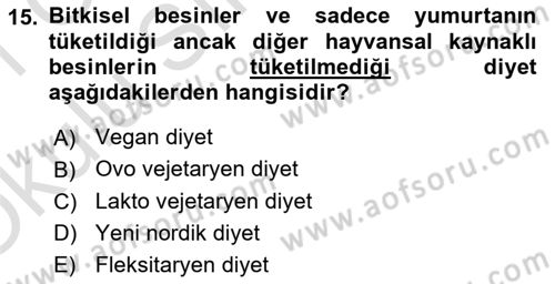 Gastronomi Ve Sürdürülebilirlik Dersi 2020 - 2021 Yılı Yaz Okulu Sınavı 15. Soru