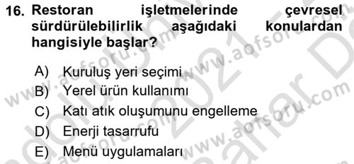 Gastronomi Ve Sürdürülebilirlik Dersi 2021 - 2022 Yılı (Vize) Ara Sınavı 16. Soru