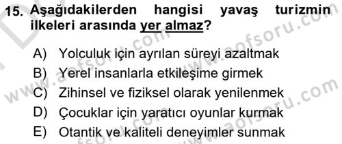 Gastronomi Ve Sürdürülebilirlik Dersi 2021 - 2022 Yılı (Final) Dönem Sonu Sınavı 15. Soru