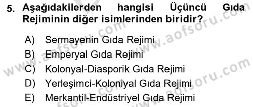 Gastronomi Ve Sürdürülebilirlik Dersi 2021 - 2022 Yılı (Final) Dönem Sonu Sınavı 5. Soru