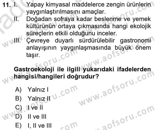 Gastronomi Ve Sürdürülebilirlik Dersi 2021 - 2022 Yılı Yaz Okulu Sınavı 11. Soru