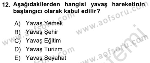 Gastronomi Ve Sürdürülebilirlik Dersi 2021 - 2022 Yılı Yaz Okulu Sınavı 12. Soru