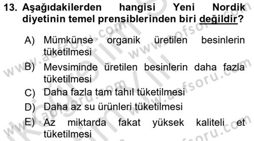 Gastronomi Ve Sürdürülebilirlik Dersi 2021 - 2022 Yılı Yaz Okulu Sınavı 13. Soru