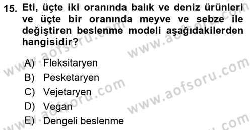 Gastronomi Ve Sürdürülebilirlik Dersi 2021 - 2022 Yılı Yaz Okulu Sınavı 15. Soru