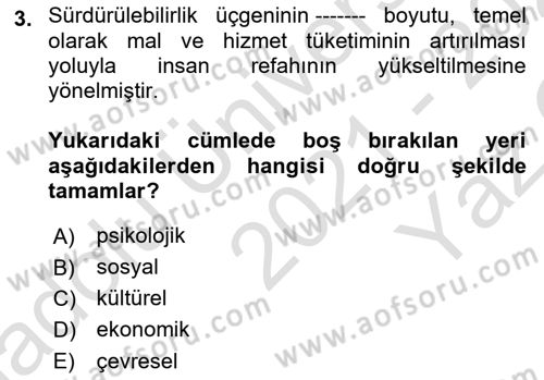 Gastronomi Ve Sürdürülebilirlik Dersi 2021 - 2022 Yılı Yaz Okulu Sınavı 3. Soru