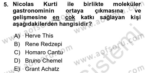 Gastronomi Ve Sürdürülebilirlik Dersi 2021 - 2022 Yılı Yaz Okulu Sınavı 5. Soru