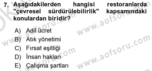 Gastronomi Ve Sürdürülebilirlik Dersi 2021 - 2022 Yılı Yaz Okulu Sınavı 7. Soru