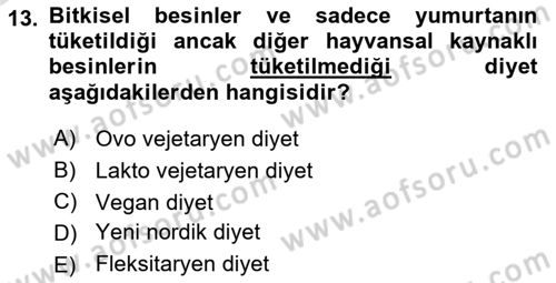 Gastronomi Ve Sürdürülebilirlik Dersi 2022 - 2023 Yılı Yaz Okulu Sınavı 13. Soru