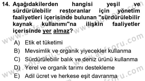 Gastronomi Ve Sürdürülebilirlik Dersi 2023 - 2024 Yılı (Vize) Ara Sınav Soruları 14. Soru