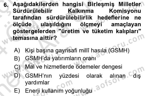 Gastronomi Ve Sürdürülebilirlik Dersi 2023 - 2024 Yılı (Vize) Ara Sınav Soruları 6. Soru