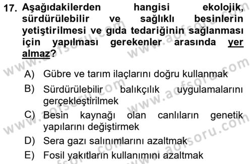 Gastronomi Ve Sürdürülebilirlik Dersi 2023 - 2024 Yılı (Final) Dönem Sonu Sınavı 17. Soru