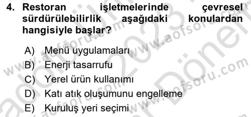 Gastronomi Ve Sürdürülebilirlik Dersi 2023 - 2024 Yılı (Final) Dönem Sonu Sınavı 4. Soru