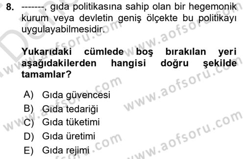 Gastronomi Ve Sürdürülebilirlik Dersi 2023 - 2024 Yılı (Final) Dönem Sonu Sınavı 8. Soru