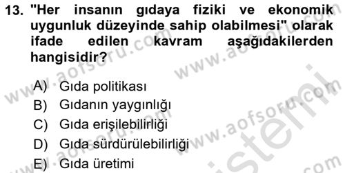 Gastronomi Ve Sürdürülebilirlik Dersi 2023 - 2024 Yılı Yaz Okulu Sınav Soruları 13. Soru