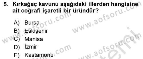 Gastronomi Ve Sürdürülebilirlik Dersi 2023 - 2024 Yılı Yaz Okulu Sınav Soruları 5. Soru