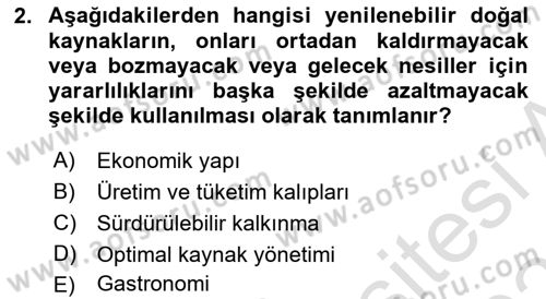 Gastronomi Ve Sürdürülebilirlik Dersi Dönem Sonu Sınavı Deneme Sınav Soruları 2. Soru