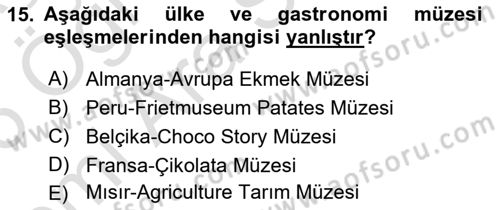 Gastronomi Ve Sürdürülebilirlik Dersi 2025 - 2026 Yılı (Vize) Ara Sınav Soruları 15. Soru