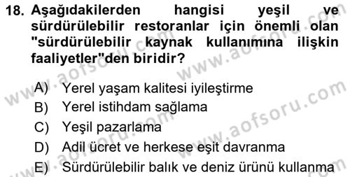 Gastronomi Ve Sürdürülebilirlik Dersi 2025 - 2026 Yılı (Vize) Ara Sınav Soruları 18. Soru