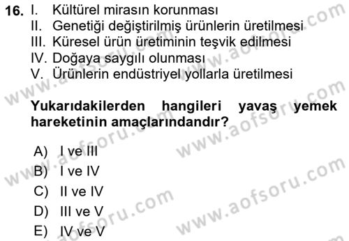Gastronomi Ve Sürdürülebilirlik Dersi 2025 - 2026 Yılı (Final) Dönem Sonu Sınav Soruları 16. Soru