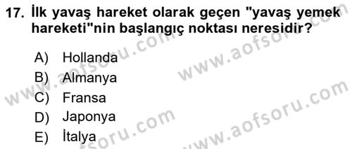 Gastronomi Ve Sürdürülebilirlik Dersi 2025 - 2026 Yılı (Final) Dönem Sonu Sınav Soruları 17. Soru