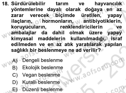 Gastronomi Ve Sürdürülebilirlik Dersi 2025 - 2026 Yılı (Final) Dönem Sonu Sınav Soruları 18. Soru