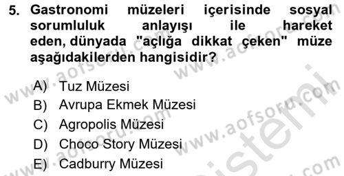 Gastronomi Ve Sürdürülebilirlik Dersi 2025 - 2026 Yılı (Final) Dönem Sonu Sınav Soruları 5. Soru