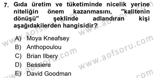 Yemek Sosyolojisi Dersi 2020 - 2021 Yılı Yaz Okulu Sınav Soruları 7. Soru