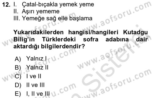 Yemek Sosyolojisi Dersi 2021 - 2022 Yılı (Vize) Ara Sınav Soruları 12. Soru