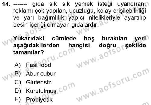 Yemek Sosyolojisi Dersi 2021 - 2022 Yılı (Vize) Ara Sınav Soruları 14. Soru